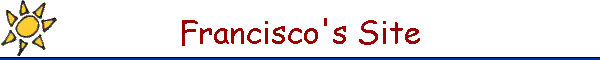 Francisco's Site